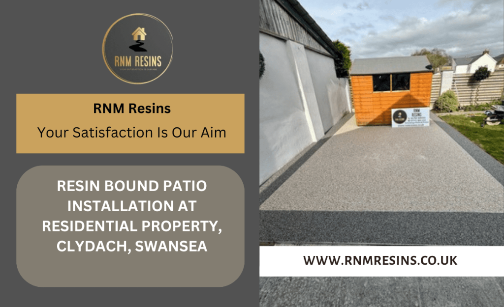 RNM Resins RESIN BOUND PATIO INSTALLATION AT RESIDENTIAL PROPERTY, CLYDACH, SWANSEA